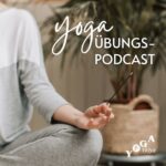 Yoga Übungen Podcast